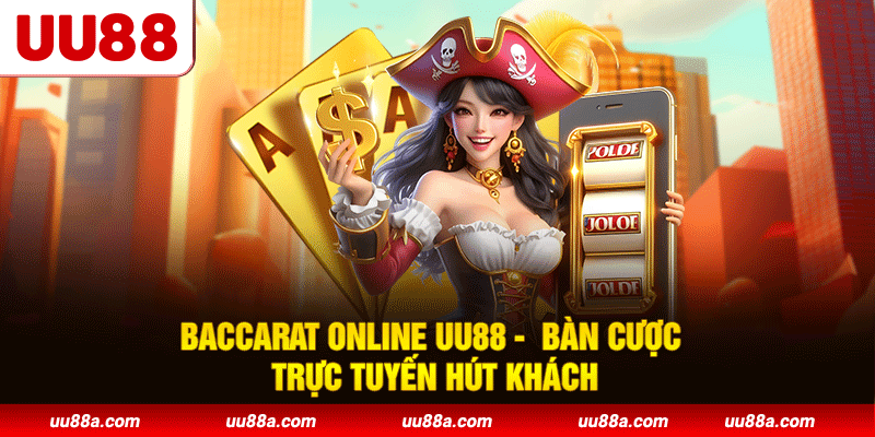 Baccarat Online UU88