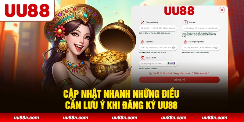 Cập nhật nhanh những điều cần lưu ý khi đăng ký UU88