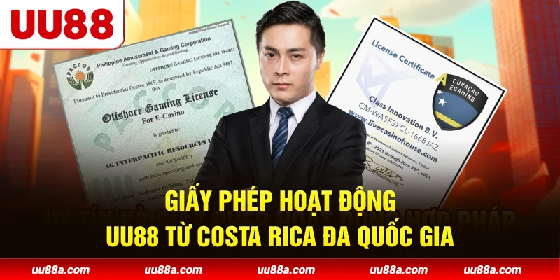 Giấy phép hoạt động UU88 từ Costa Rica đa quốc gia